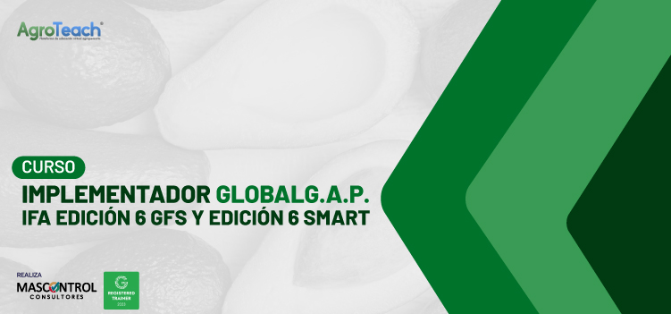 IMPLEMENTADOR GLOBALG.A.P. IFA EDICIÓN 6 GFS Y EDICIÓN SMAR