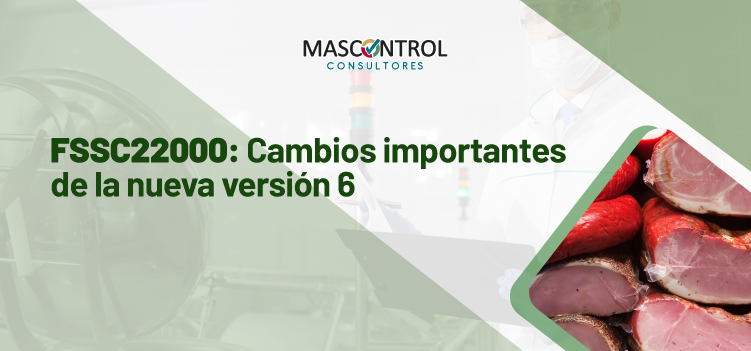 FSSC22000: Cambios importantes de la nueva versión 6